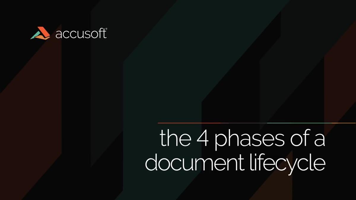 Identify and Simplify the 4 Phases of a Document Lifecycle.mp4