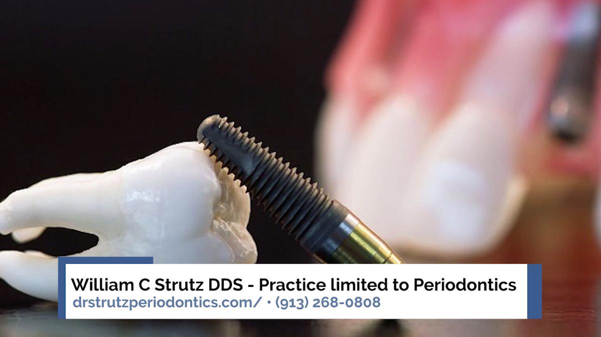 Periodontal in Shawnee KS, William C Strutz DDS - Practice limited to Periodontics