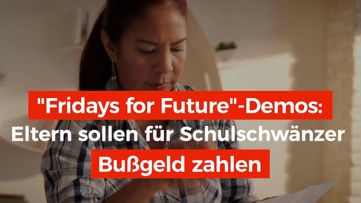 &quot;Fridays for Future&quot;-Demos: Eltern sollen für Schulschwänzer Bußgeld zahlen