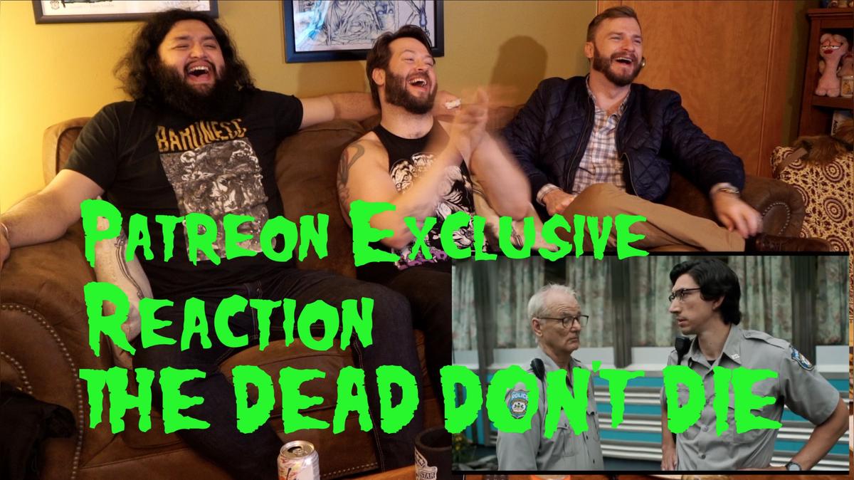 THE DEAD DON'T DIE Trailer Reaction!
