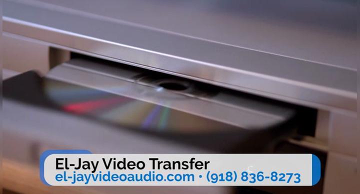 Video Transfer in Tulsa OK, El-Jay Video Transfer