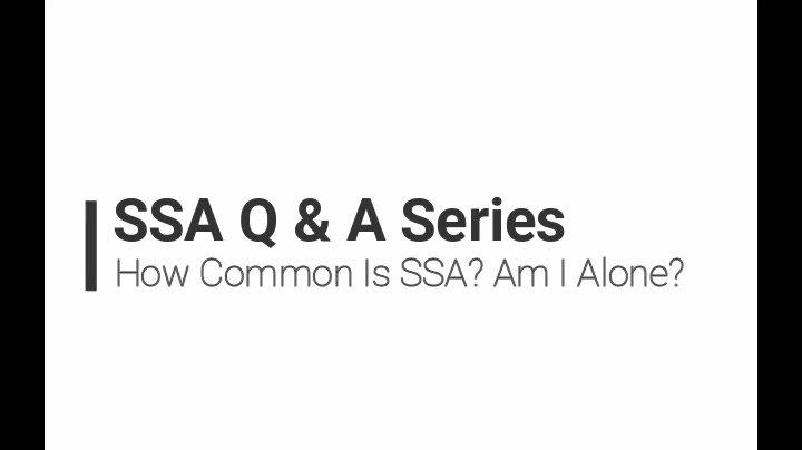 02 SSA Q&A Video 2/8