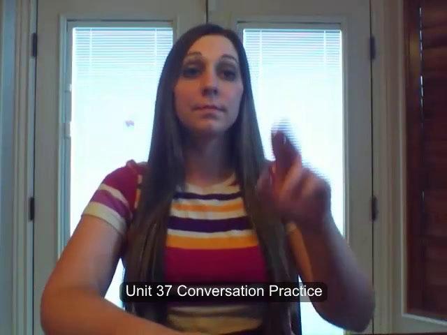 ASL 1 Q4 W7 Conversation (Sign With Me)