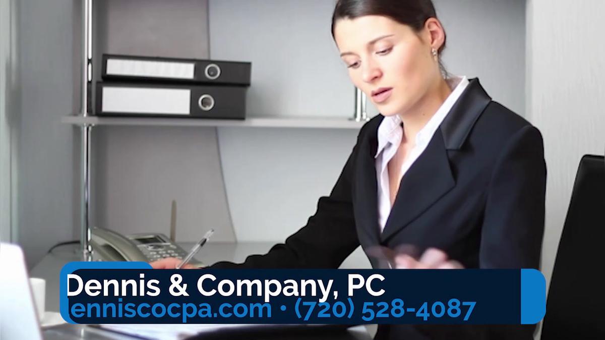 Tax Service in Greenwood Village CO, Dennis & Company, PC