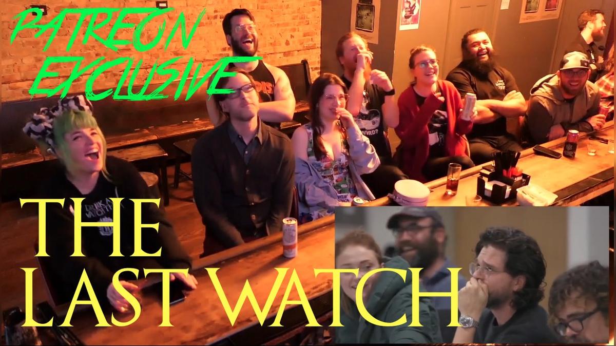 LAST WATCH FULL REACTION!!