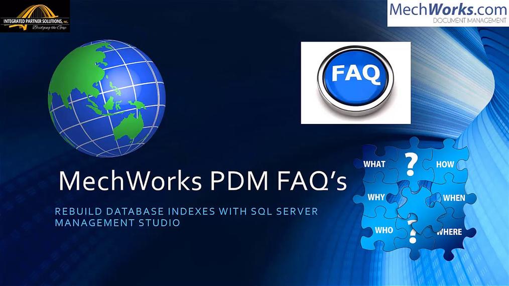 MechWorks PDM - Rebuild and Reorganize Database Indexes using SQL Management Studio