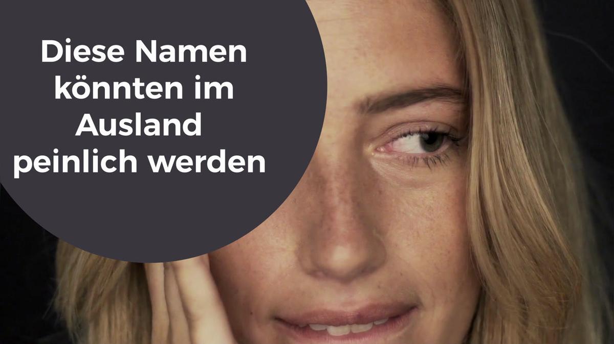 Diese Namen könnten im Ausland peinlich werden
