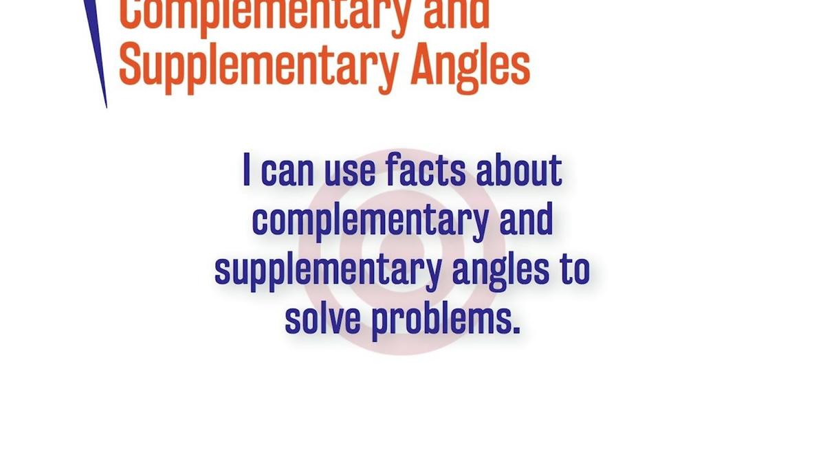 7.8.1 Complementary and Supplementary Angles