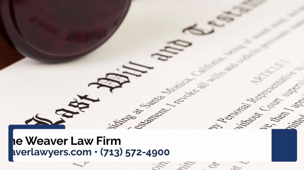 Law Firm in Houston TX, The Weaver Law Firm