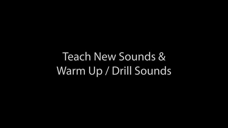 Teach New Sounds &amp; Warm Up Drill Sounds (5:48)