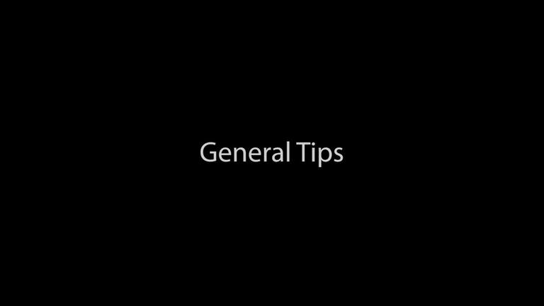 General Tips (1:47)