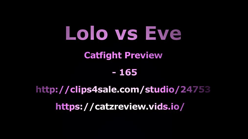 Lolo vs Eve 4k preview - 165