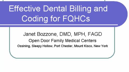 Effective Dental Billing and  Coding for FQHCs