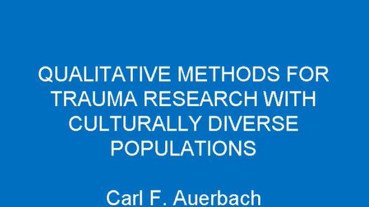 Qualitative Methods for Trauma Research with Culturally Diverse Populations
