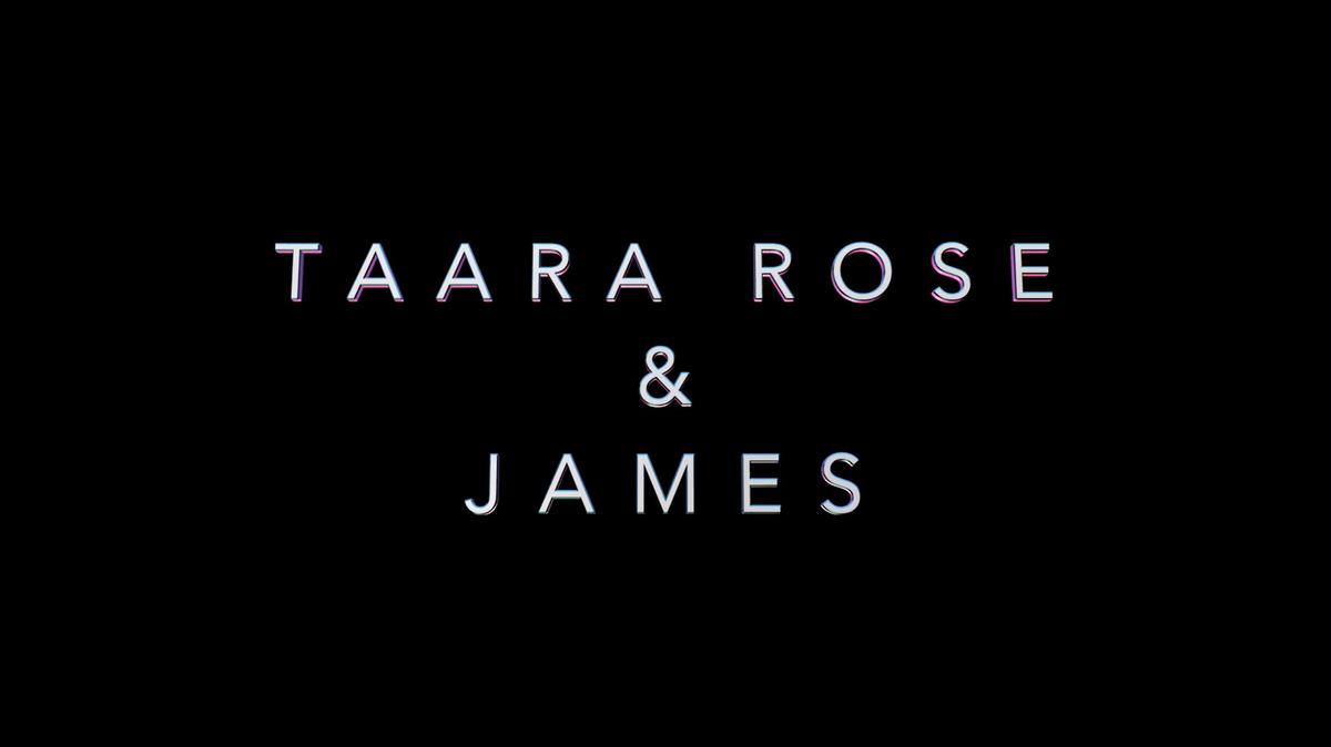 Taara &amp; James Bio Teaser