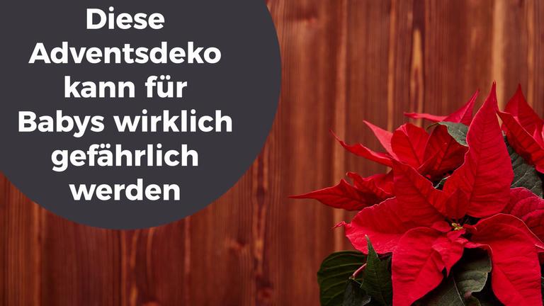 Diese Adventsdeko kann für Babys wirklich gefährlich werden