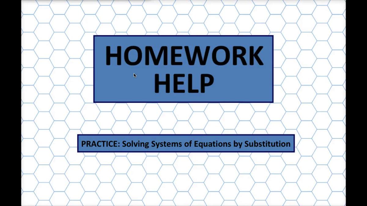 Math 8 Q2 Unit 3 HH Solving Using Substitution.mp4