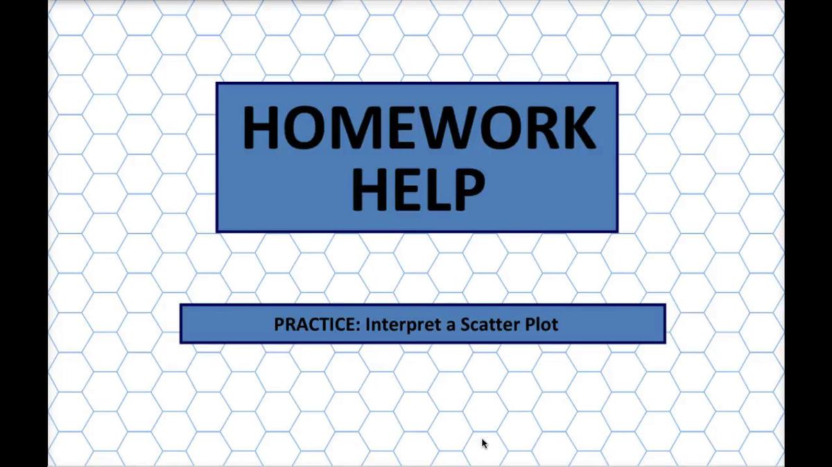 Math 8 Q2 HH Interpret a Scatter Plot.mp4