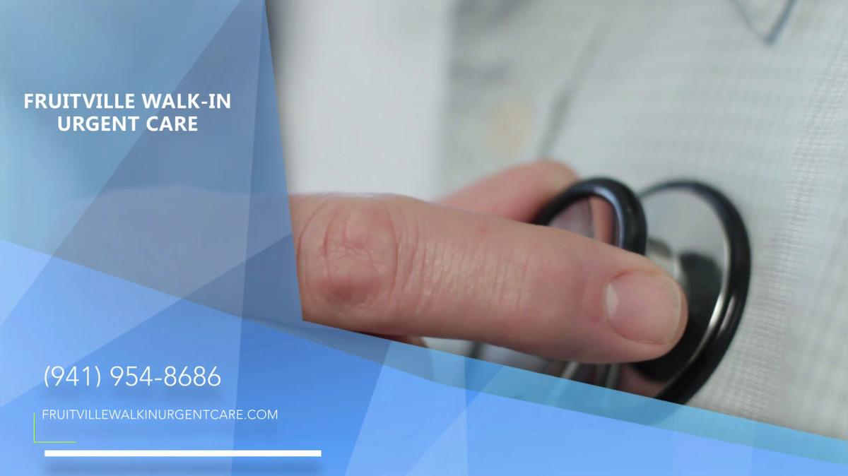 Physicians in Sarasota FL, Fruitville Walk-in Urgent Care
