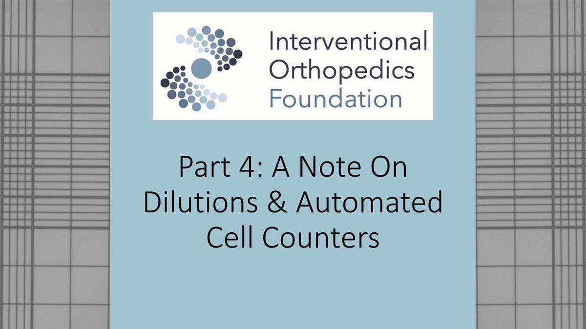 NCC.4. A Note on Dilutions and Automated Cell Counters.mp4