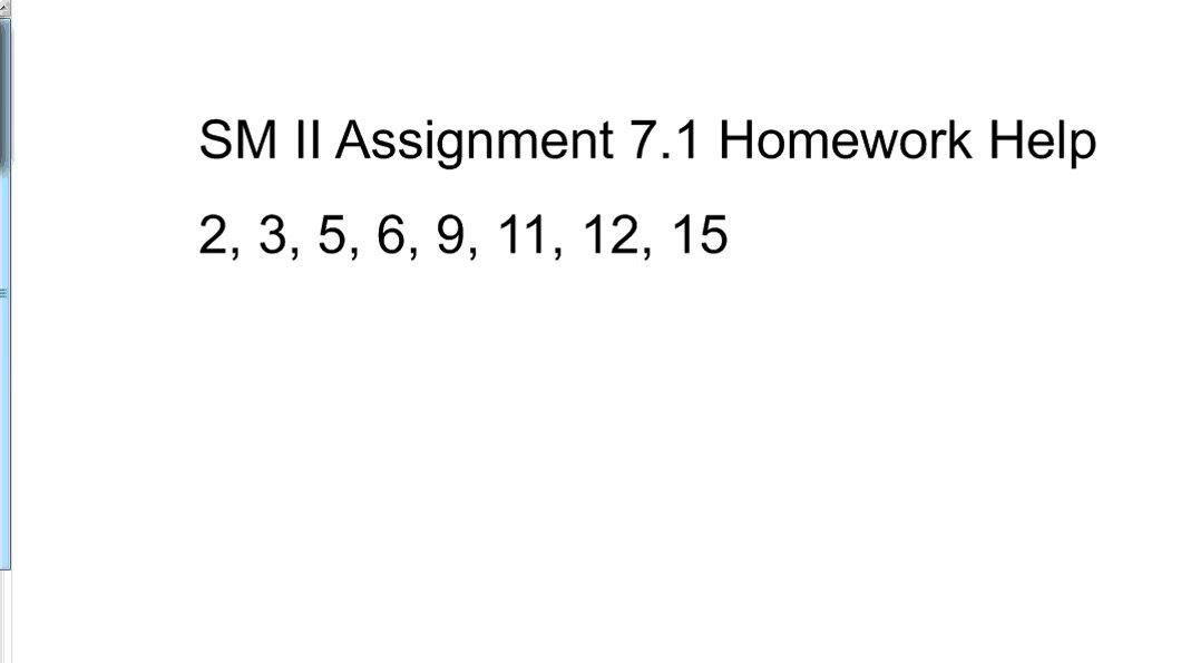 SM II Assignment 7.1 Homework Help Video.mp4