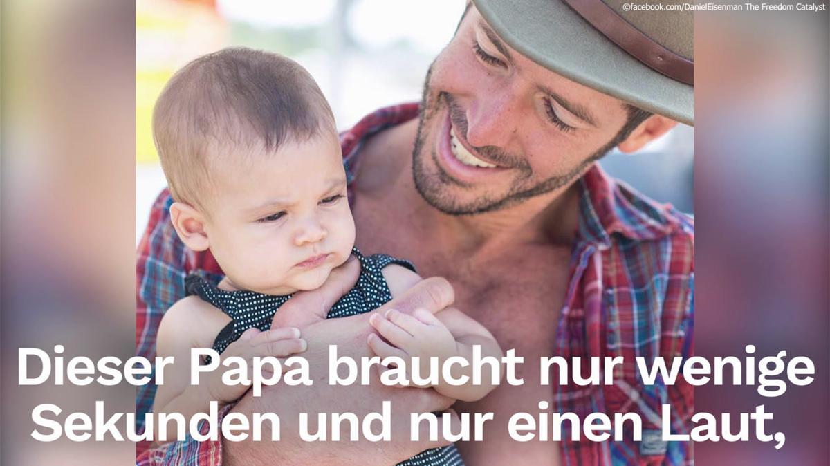 In wenigen Sekunden beruhigt dieser Papa sein Baby mit nur einem Laut