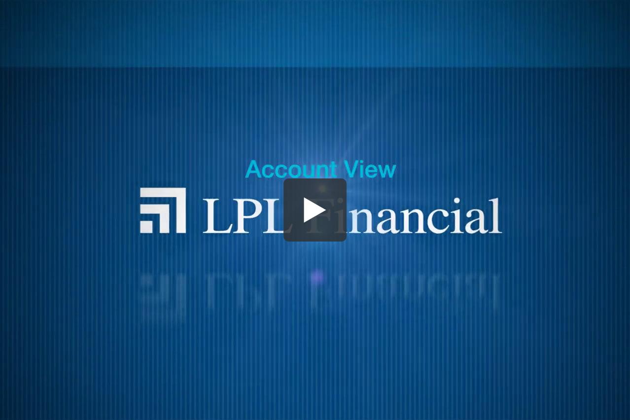 LPL Acct View_2250x1500.mp4 | LPL Financial