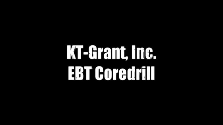 EBT Coredrill