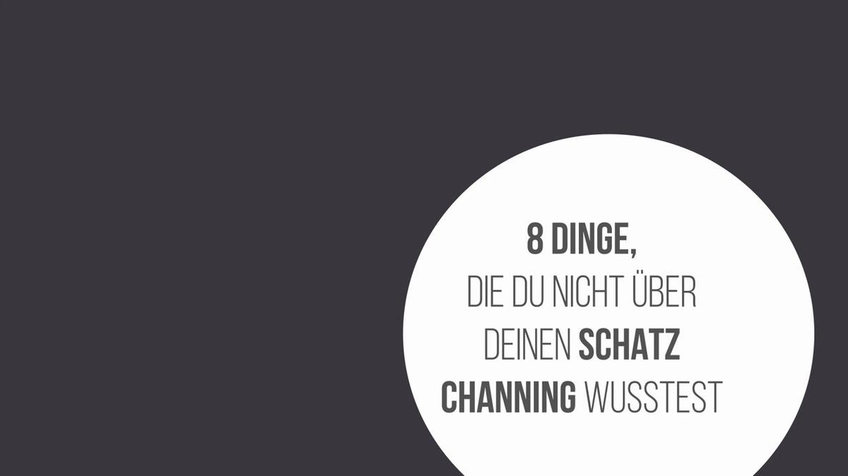 8 Dinge, die du nicht über deinen Schatz Channing wusstest