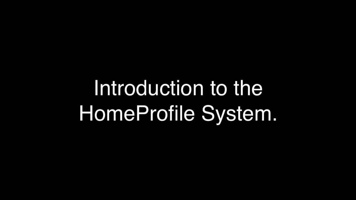 HomeProfile System Overview
