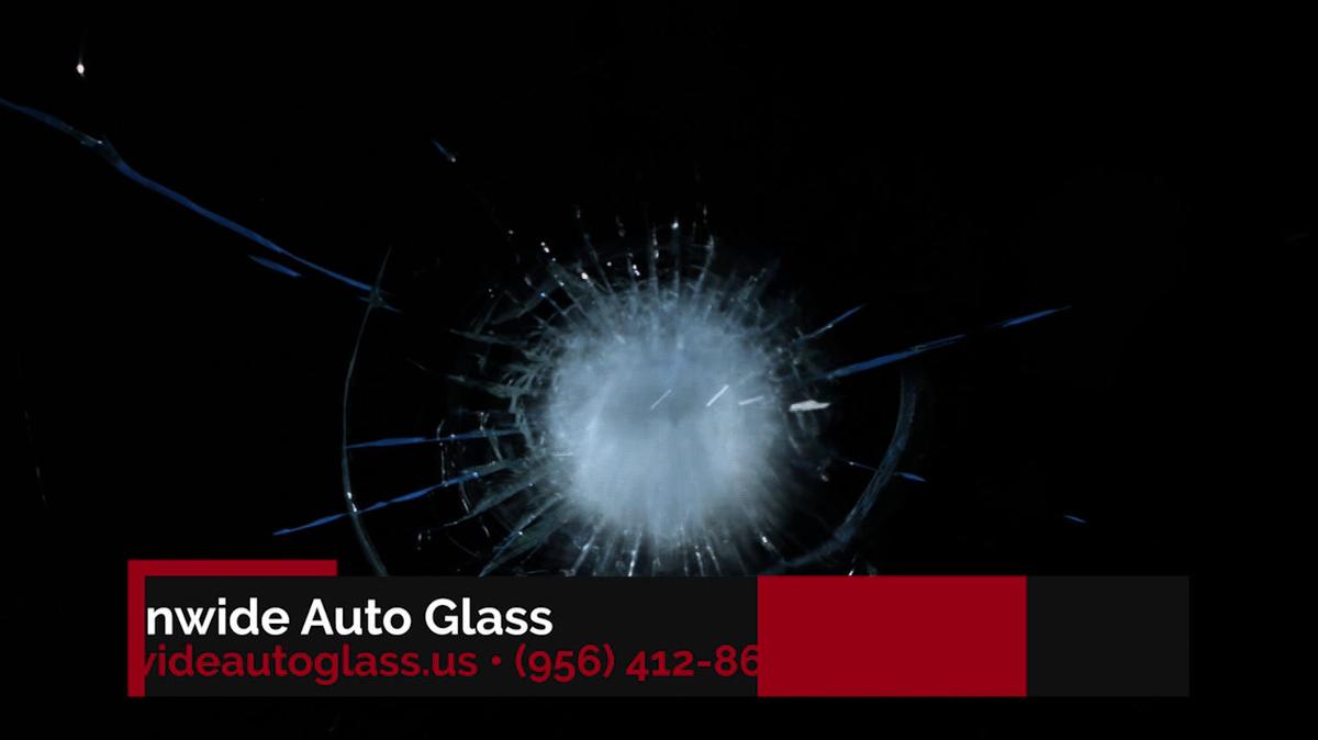 Auto Glass in Harlingen TX, Nationwide Auto Glass