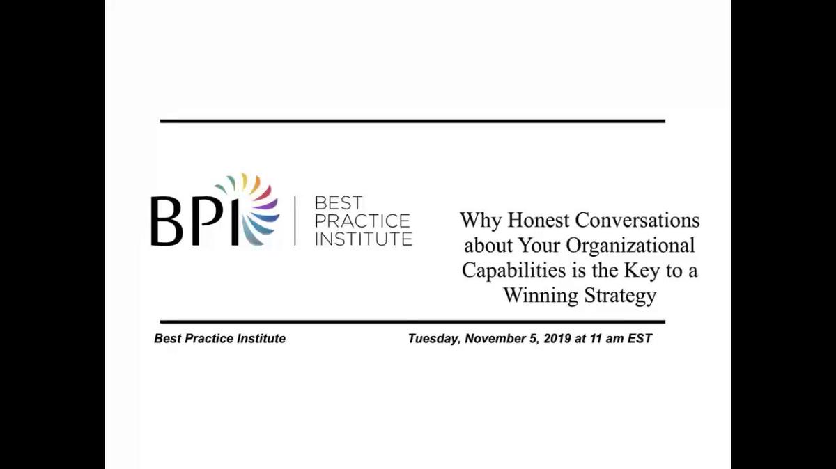 Why Honest Conversations about Your Organizational Capabilities is the Key to a Winning Strategy-20191105 1601-1.mp4