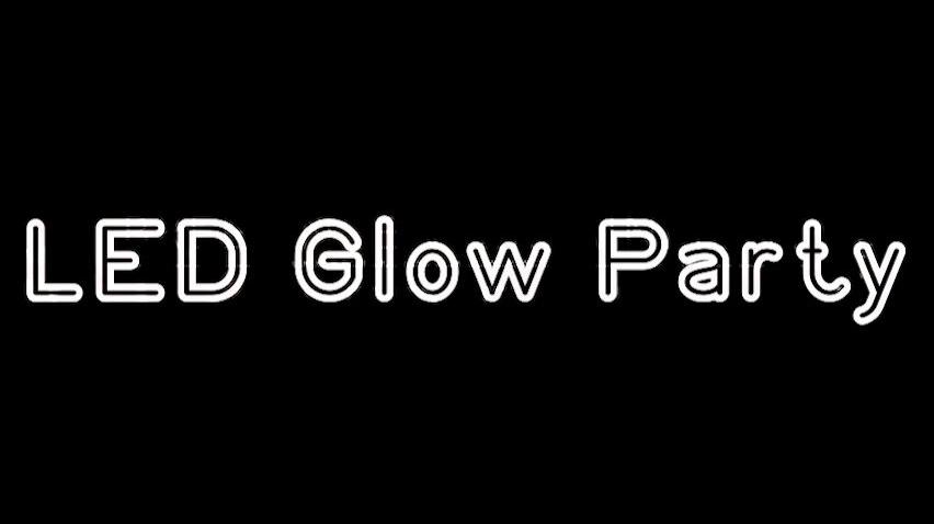 LED Glow Party Video(Agent Friendly).mov