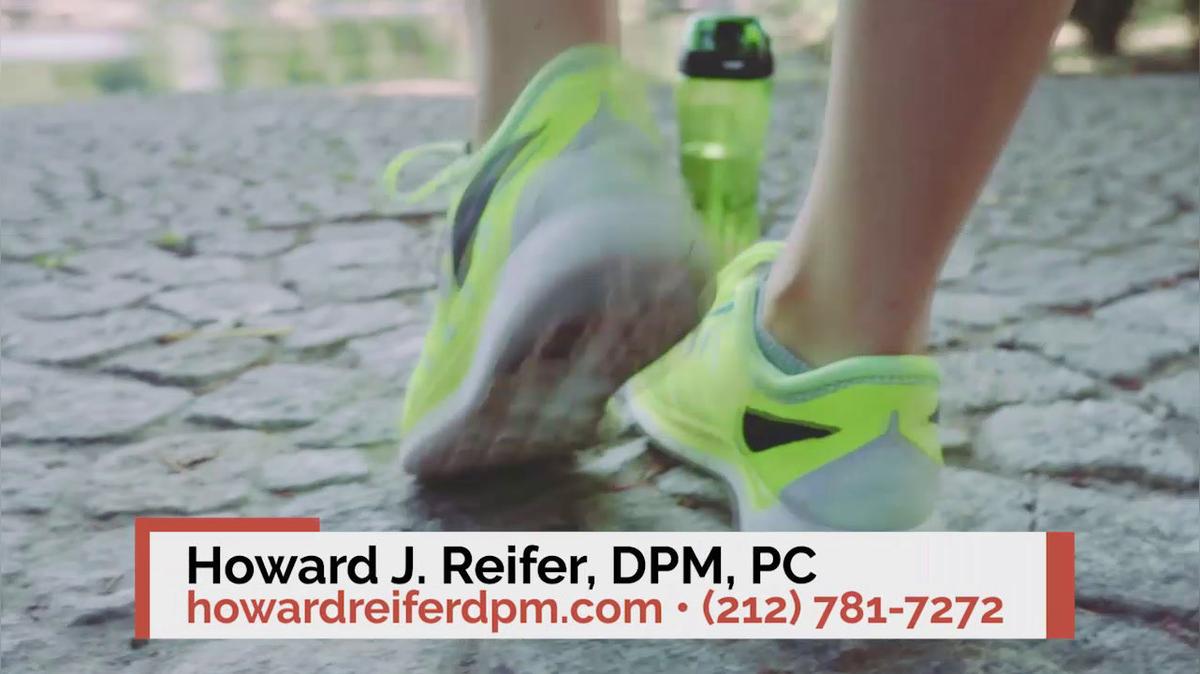 Foot Doctor in New York NY, Howard J. Reifer, DPM, PC