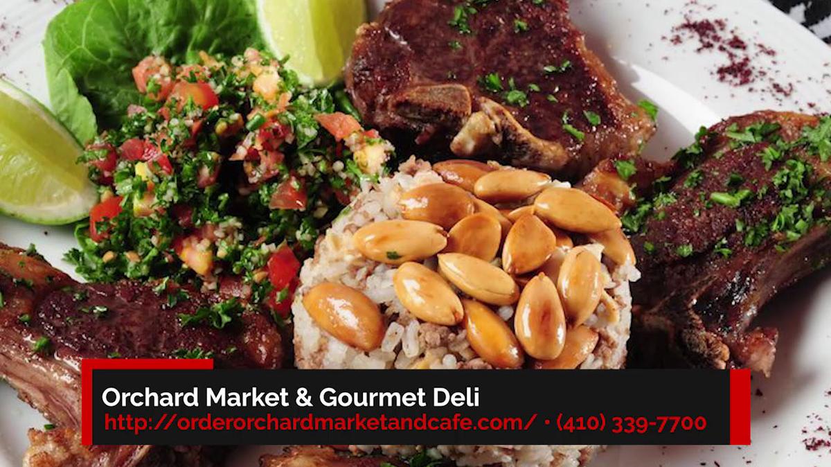 Middle Eastern Food in Towson MD, Orchard Market & Gourmet Deli
