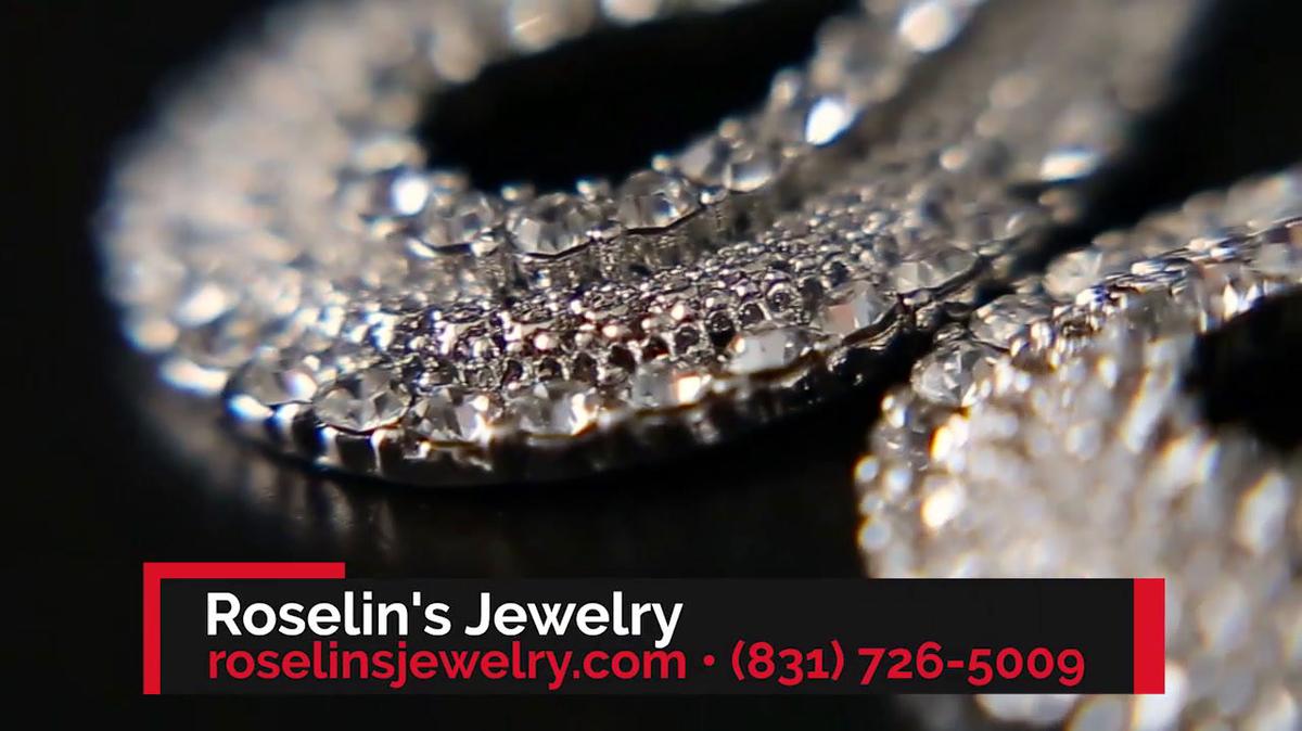 Jewelry Store in Watsonville CA, Roselin's Jewelry