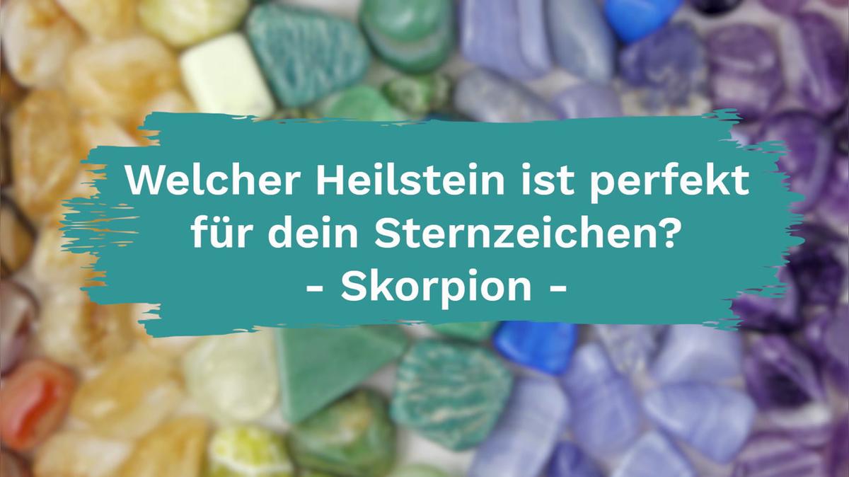 Welcher Heilstein ist perfekt für dein Sternzeichen? Skorpion