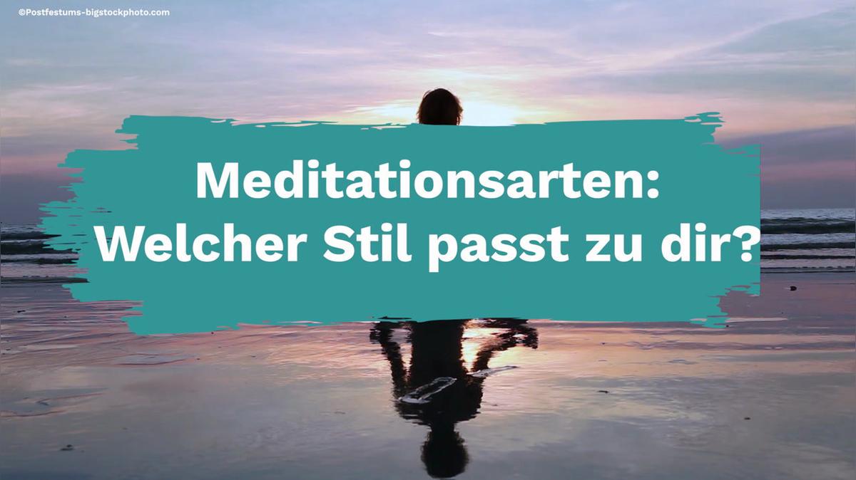 Meditationsarten: Welcher Stil passt zu dir?