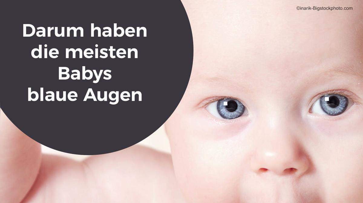 Darum haben die meisten Babys blaue Augen