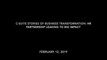 C-Suite Stories of Business Transformation
