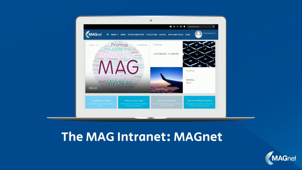 Our Brand New Intranet - MAGnet