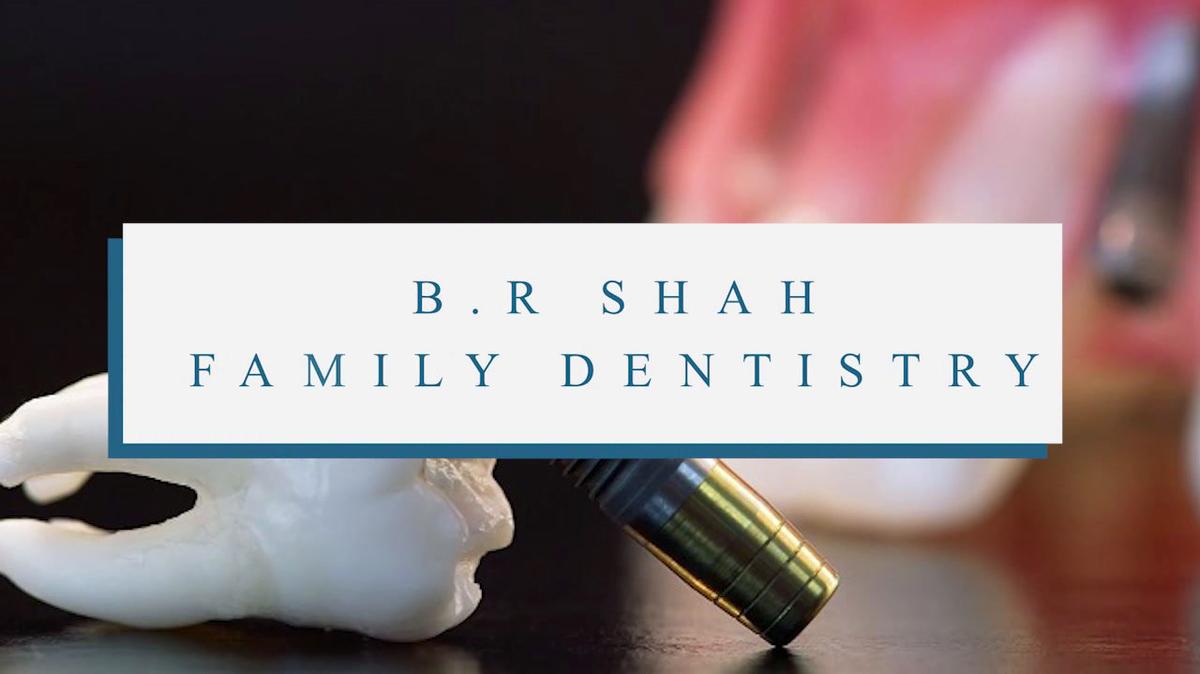 Dentist in Jacksonville FL, B.R. Shah Family Dentistry