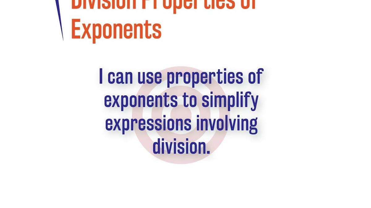 8.8.2 Division Properties of Exponents