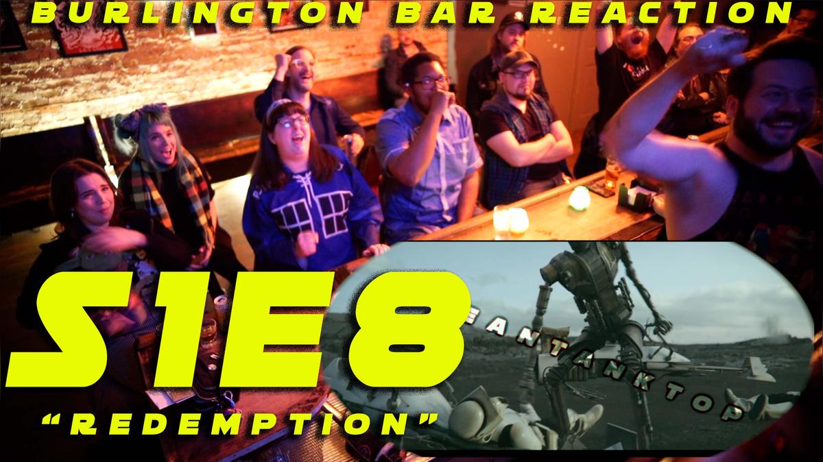 The Mandalorian S1E8 "Redemption" Full Uncut Bar Reaction!