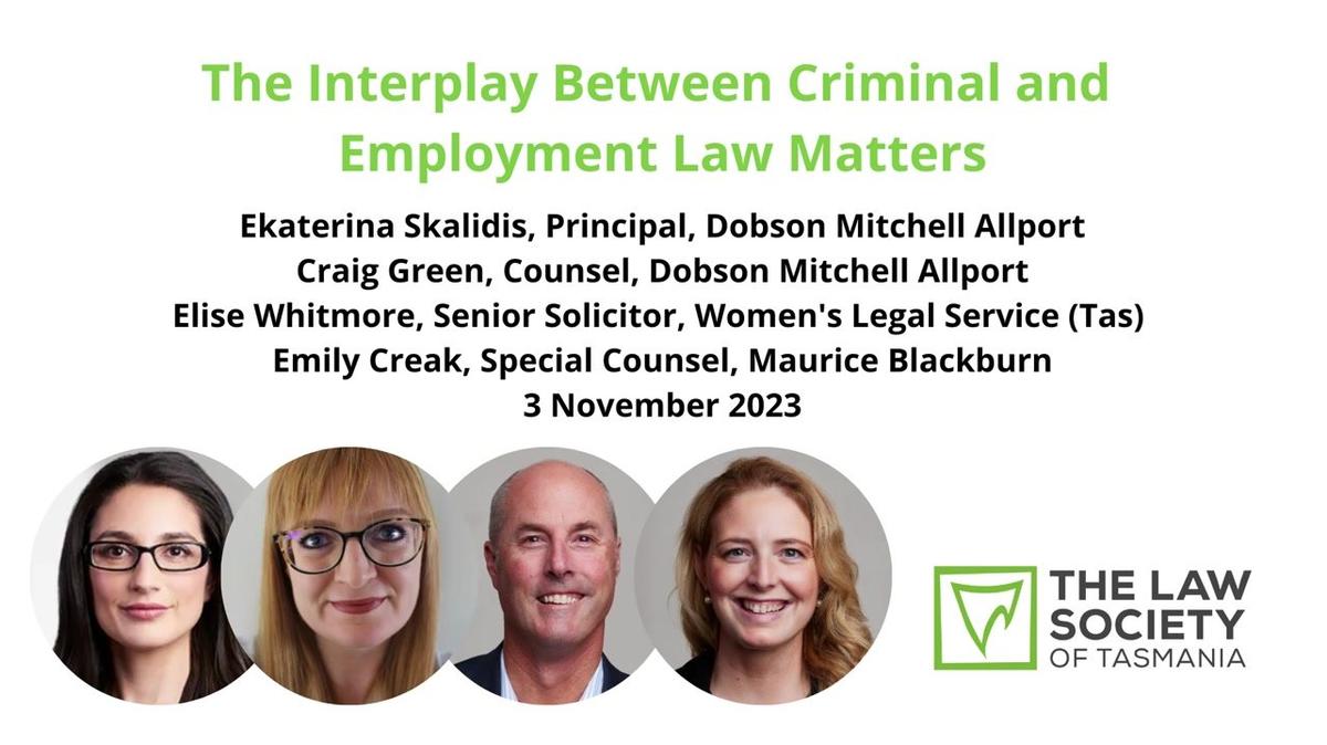 The Interplay Between Criminal and Employment Law Matters