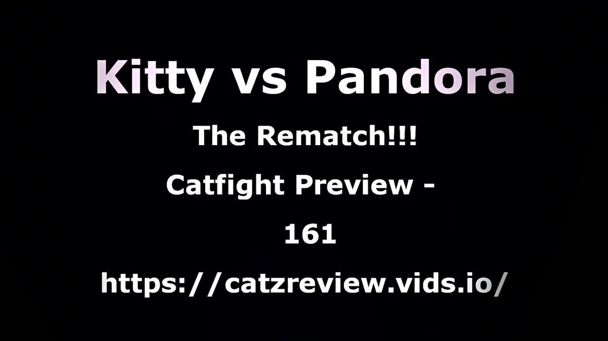 Kitty vs Pandora rematch preview