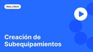 Creación de Subequipamientos