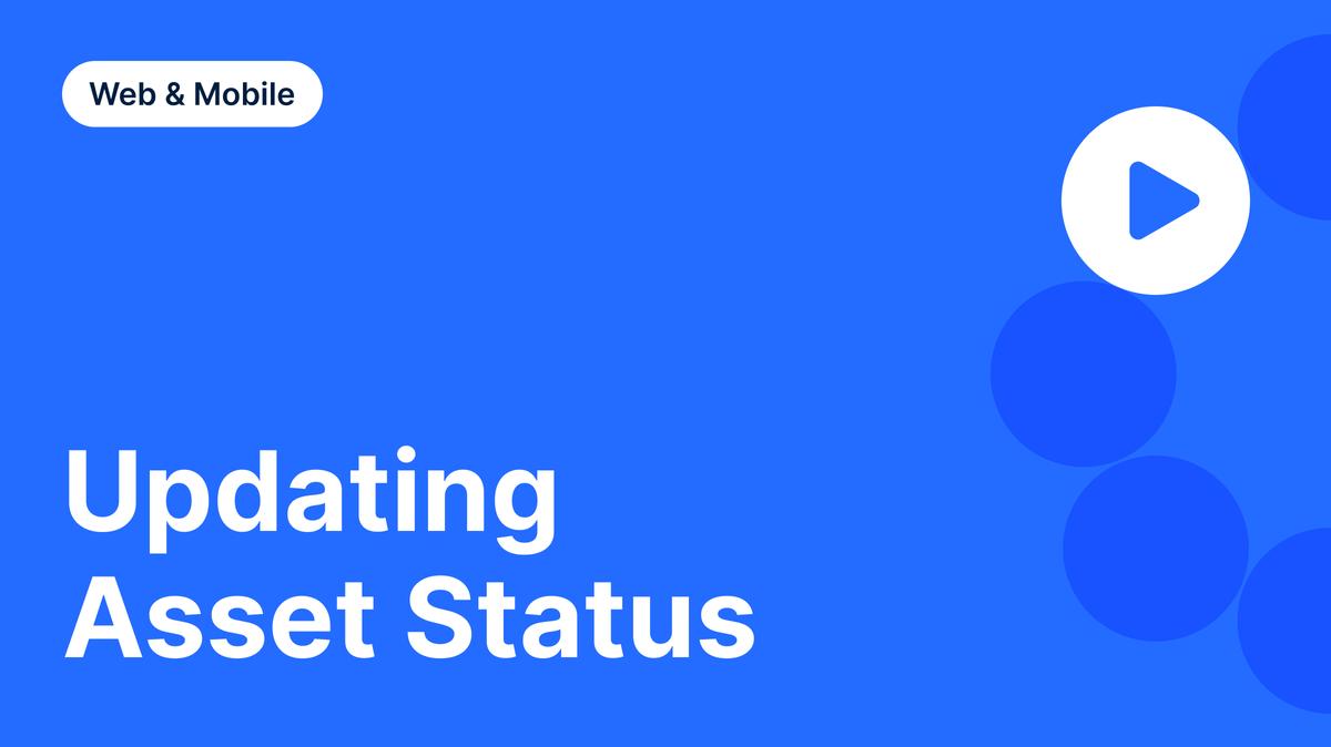 Updating Asset Status