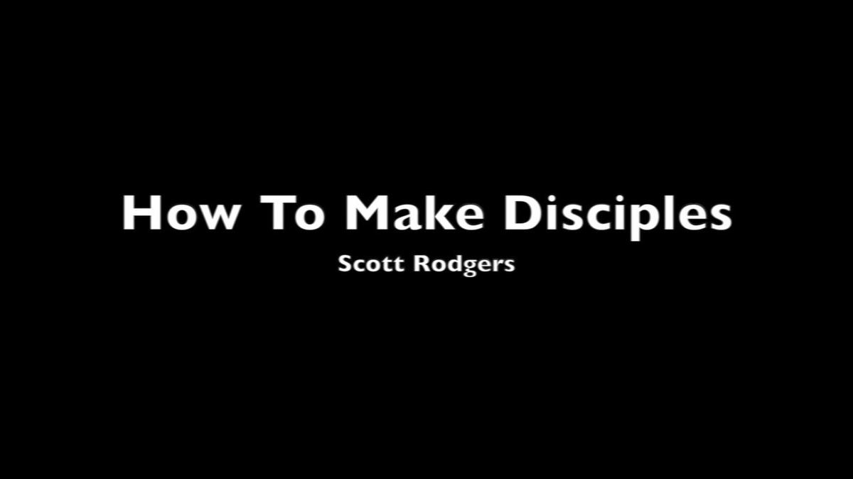 How To Make Disciples