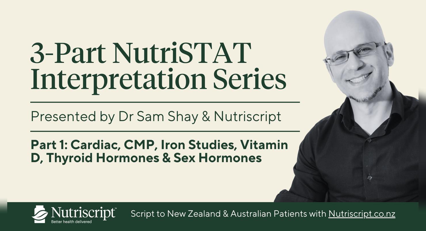 NutriSTAT Test Interpretation Series: Pt 1 | Dr Sam Shay